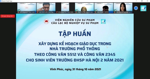 Tập huấn “Xây dựng kế hoạch giáo dục trong trường phổ thông theo công văn 5512 và công văn 2345 cho sinh viên trường ĐHSP Hà Nội 2 năm 2021”