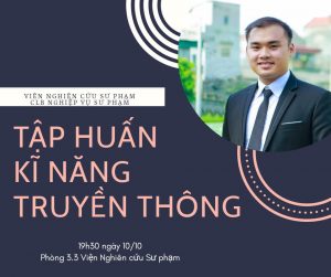 Tập huấn: “Một số kỹ năng trong công tác Truyền thông”